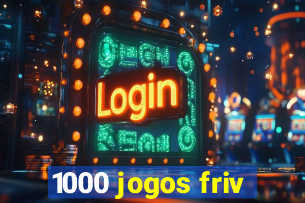 1000 jogos friv